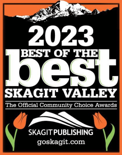Voted 2023 Best of the Best Skagit Valley